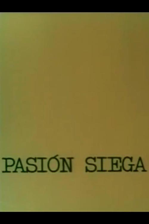 Pasión Siega