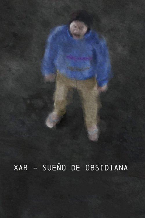 Xar - Sueño De Obsidiana