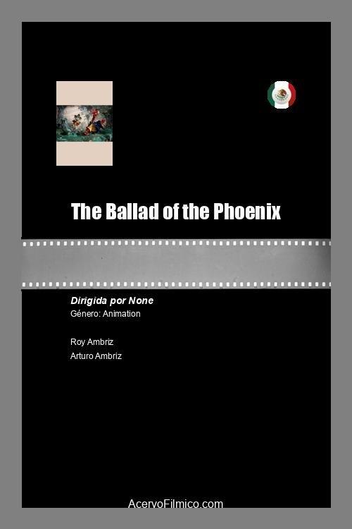 La balada del fénix