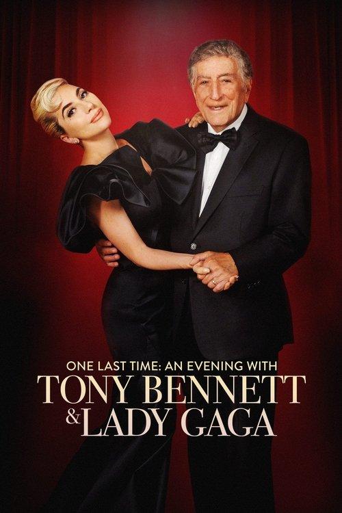 Uma Última Vez: Uma Noite Com Tony Bennett e Lady Gaga
