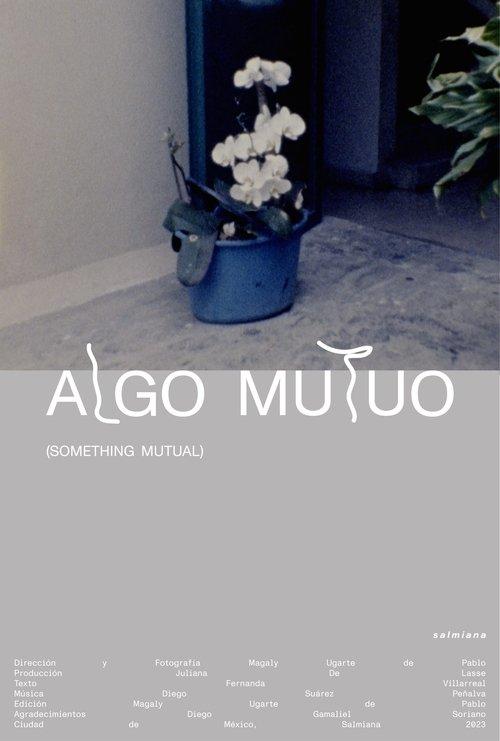 Algo mutuo
