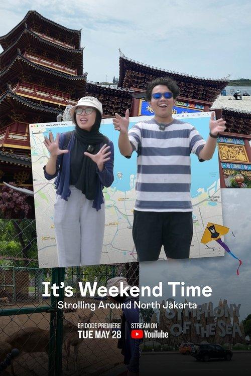 It's Weekend Time: Strolling Around North Jakarta