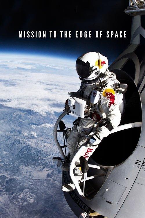 Missão No Limite do Espaço: A Verdadeira História do Red Bull Stratos