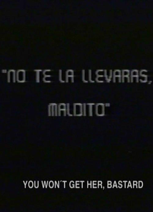 No te la llevarás, maldito
