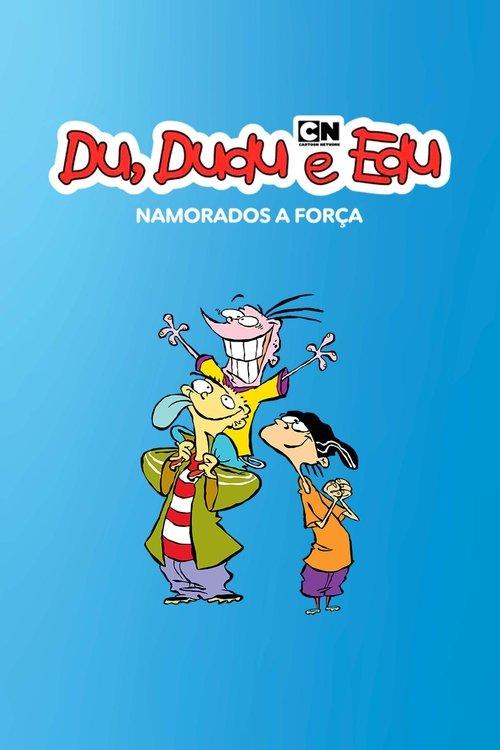 Du, Dudu e Edu - Namorados a Força