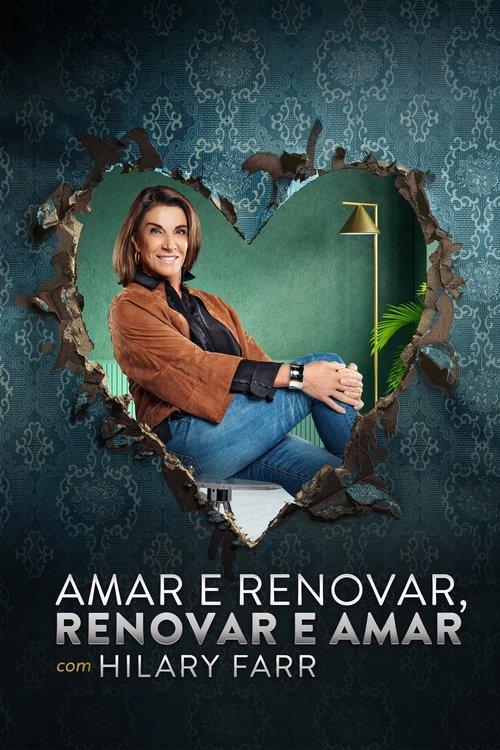 Amar e Renovar, Renovar e Amar com Hilary Farr
