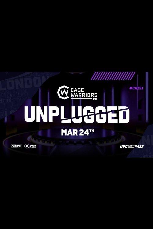 Cage Warriors 151: Unplugged