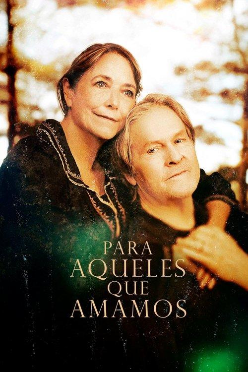 Para Aqueles que Amamos