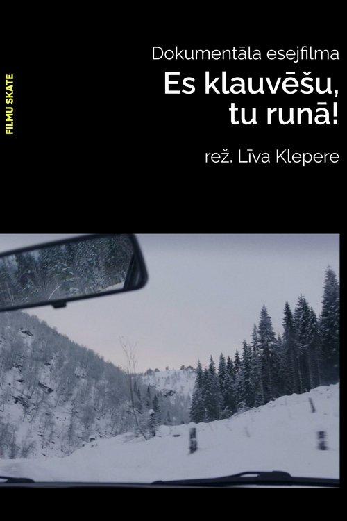 Es klauvēšu, tu runā!