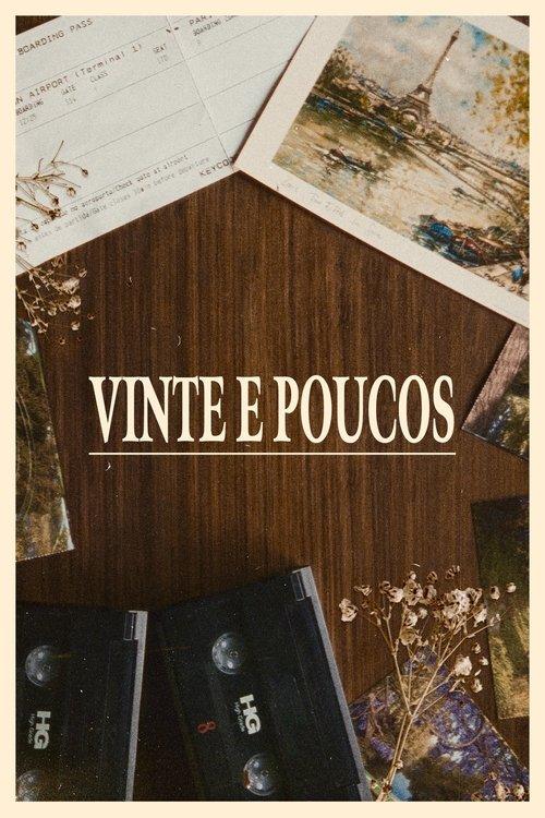 Vinte e Poucos