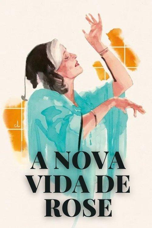 A Nova Vida de Rose