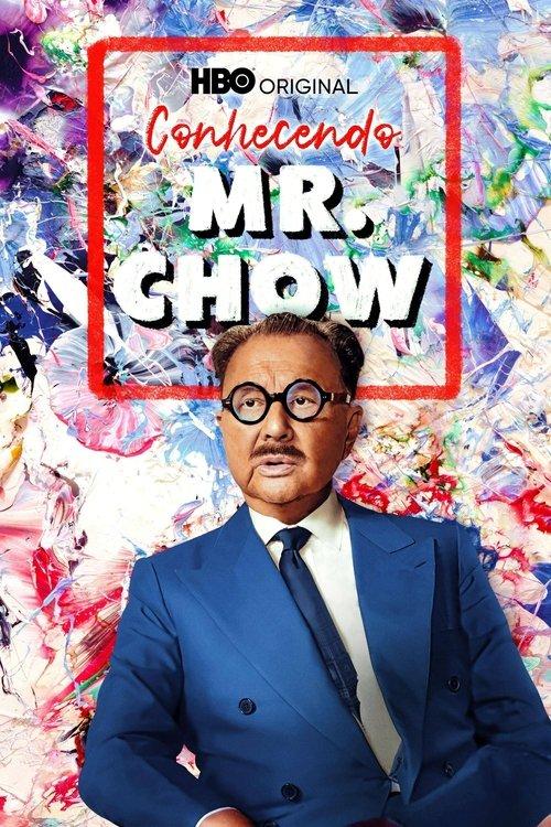 Conhecendo Mr. Chow