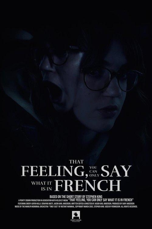 That Feeling, You Can Only Say What It Is In French