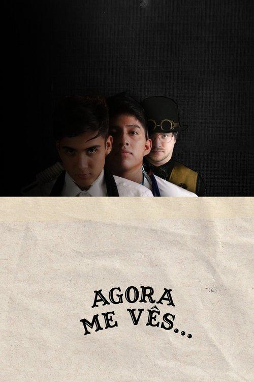 Agora Me Vês...
