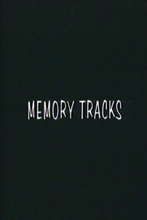 Memory Tracks