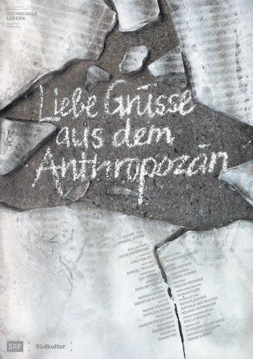 Liebe Grüsse aus dem Anthropozän
