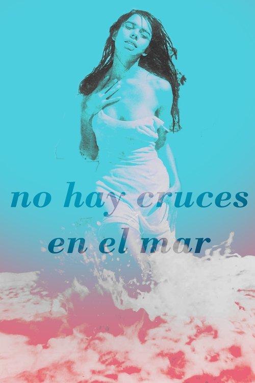 No hay cruces en el mar