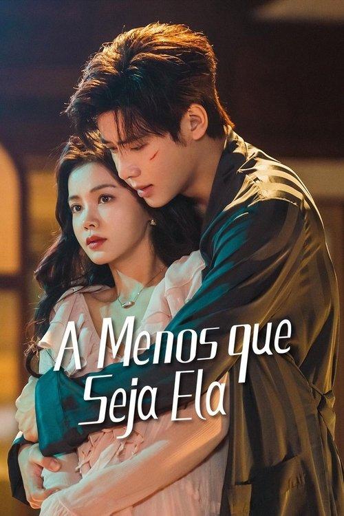 A MENOS QUE SEJA ELA